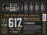 Lord Hobo 617 Title Town IPA 12pk Cans 0