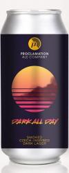 Proclamation Dark All Day Smoked Czech Dark Lager 16oz Cans